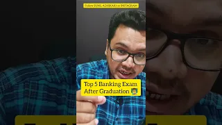 Top 5 Banking Exam After Graduation🔥 | Bank Exam preparation ✅ | By Sunil Adhikari #shorts