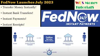 FedNow Launches July 2023: Instant Payments, Instant Transfer of Funds!