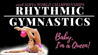 RHYTHMIC GYMNASTICS || 2018 Sofia World Championships || HD