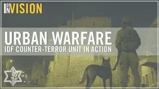 Urban Warfare: IDF Counter-terror Unit in Action | IDF in Vision
