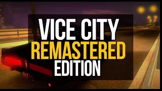 НОВАЯ ГРАФИКА В GTA VICE CITY | GTA VICE CITY REMASTERED EDITION 2017 | Сборка ГТА