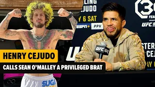 HENRY CEJUDO CALLS SEAN O'MALLEY A PRIVELEGED BRAT