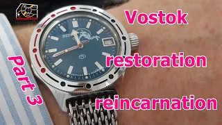 VOSTOK MOD | AMPHIBIA watch restoration renovation reincarnation PART 3