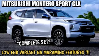 NEW MITSUBISHI MONTERO SPORT GLX  | ANG LOW END VARIANT NA EQUIPE NARIN SA MARAMING BAGAY !!!