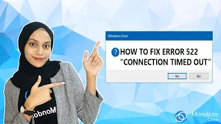 How To Fix Error 522 "Connection Timed Out" - Mondoze