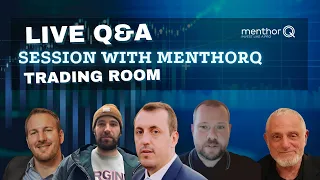 LIVE Q&A with MenthorQ Trading Room