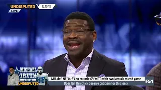 MICHAEL IRVIN react to Patriots lose to Dolphins 34 33 on miracle 69 Yd   UNDISPUTED