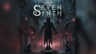 Thy Seven Synth - Witching Hour (Official Audio)