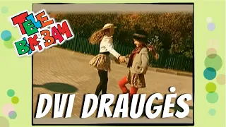 Tele Bim-Bam • DVI DRAUGĖS •