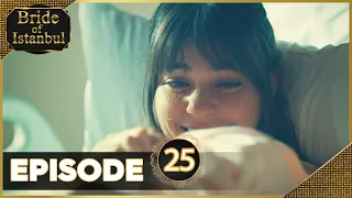 Bride of Istanbul - Episode 25 (English Subtitles)