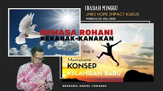 DEWASA ROHANI - KONSEP KELAHIRAN BARU