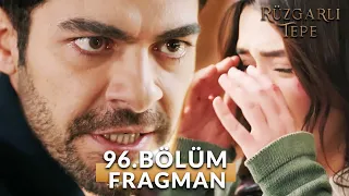 Rüzgarlı Tepe 96. Bölüm Fragmanı | Sen Gülmeyi Hak Etmiyorsun ! Bana Yalan Söyledin !