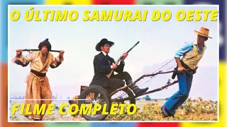O Último Samurai do Oeste | Western | Filme completo em português