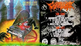 Gorelust | Canada | 1995 | Reign Of Lunacy | Full Album | Brutal Death Metal