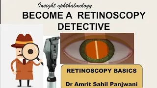 Important Concepts in RETINOSCOPY!