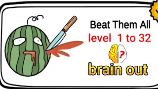 brain out |beat them all |level 1 to 32 |complete walkthrough solution |survival sachin