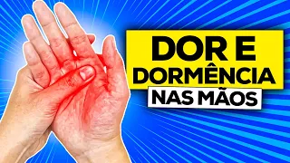 8 Causas de Dor e Dormência Nas Mãos