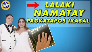 PANOORIN:  BRIDE NAMATAYAN NG GROOM, ISANG ARAW MATAPOS IKASAL