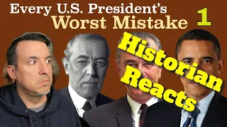 Every President's Worst Mistake - Reaction (Part 1)