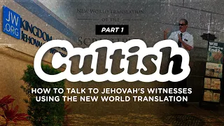 Cultish: Jehovah's Witnesses Pt. 1