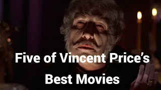 Five of Vincent Price’s Best Movies