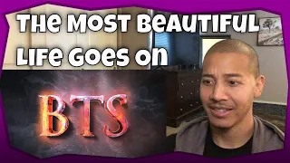 The Most Beautiful Life Goes On: A Story of BTS (Reaction)