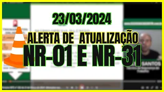 Portaria MTE nº 342 de 21 de Março de 2024 | Alterações nas NR 01 e NR 31 | Segurança do Trabalho