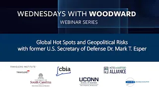 Global Hot Spots and Geopolitical Risks with Former U.S. Secretary of Defense Dr. Mark T. Esper