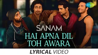 Hai Apna Dil To Awara | है अपना दिल तो आवारा | Lyrical Video | SANAM | Hemant Kumar