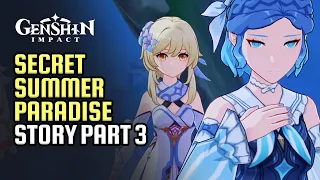 Secret Summer Paradise Part 3 Full Story | Dreams and First Encounters! Ending | Genshin Impact 3.8