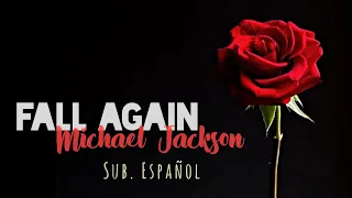 Fall Again - Michael Jackson | Lyrics & Sub. Español