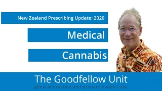 Goodfellow Unit Webinar: Prescribing medicinal cannabis