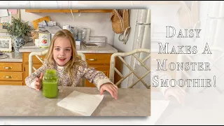 Daisy Makes a Monster Smoothie!