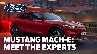 Meet The Experts | Mustang Mach-E | Ford EU