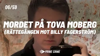 Mordet på Tova Moberg (Rättegången mot Billy Fagerström) - Billy Fagerström, Tilltalad, Inspelning 1