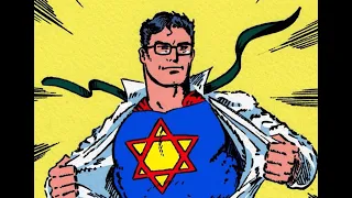Part 1 - Secret Identities: The Jewish Origins of Your Favorite Superheroes (Superman)