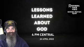 Restoring Your Voice | Lessons Learned About God