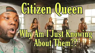 Citizen Queen - Killing Me Softly | Reaction