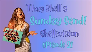 Thug Shell's Shellevision Sunday Send's / Ep 2 /(LIVE) Freestyle Rap Party (House, Breakbeats & DNB)