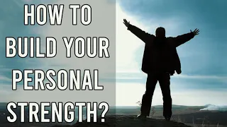 10 Secrets That Will Help You Acquire a Strong Personality