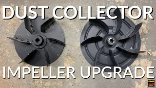 Dust Collector Impeller Upgrade Test