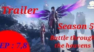 Battle through the heavens season 5 episode 7 and 8 trailer