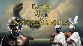 Degei and the War in NaKauvandra | The Serpent God of Nakauvandra