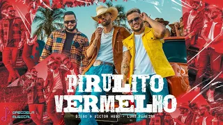 Diego e Victor Hugo, Luan Pereira - Pirulito Vermelho (Áudio Oficial)