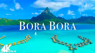 FLYING OVER BORA BORA 4K UHD TV - Relaxing Music Along With Beautiful Nature Videos - 4K Video Ultra