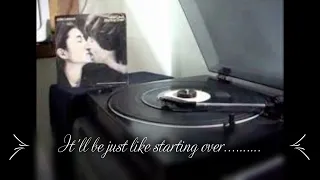 (Just Like) Starting Over - John Lennon - 40th Anniversary