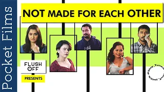 Not Made For Each Other - Hindi Comedy Short Film