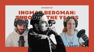 Ingmar Bergman: Through the Years with ReelTok's Seth Mullan-feroze | 001
