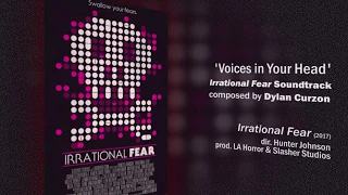 Voices In Your Head | Irrational Fear Soundtrack | Original