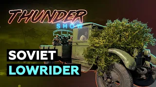 Thunder Show: Soviet Lowrider